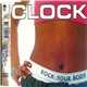 Clock - Rock Your Body